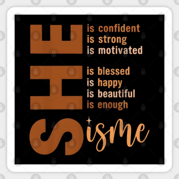 She is enough, She is Me Sticker by UrbanLifeApparel